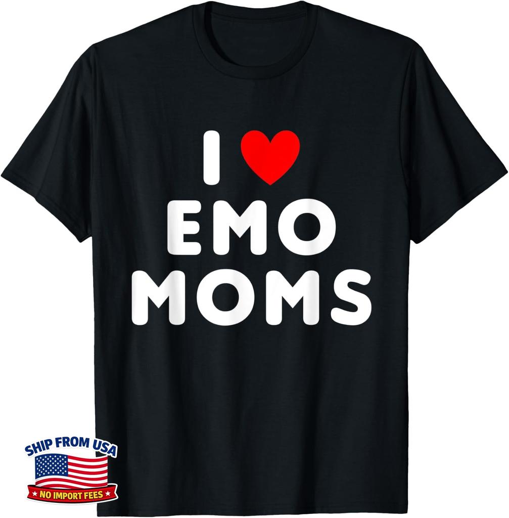 I Love Emo Moms Funny Red Heart Unisex T-Shirt