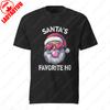 Funny Christmas Santas Favorite Ho Tees Xmas Party Gift Men Women Cotton Tshirt Casual Fashion Harajuku All Match Short Sleeve