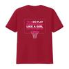 Play Like A Girl T Shirt Women Hoops Basketball Black Medium vintage Washed Top For Everyday Wear streetwear graphic Unisex