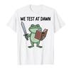 Teacher Frog We Test At Dawn Test Day Coordinator Final Exam Tshirt For Men Women 100 Cotton T Shirts Short Sleeve Tops 04201