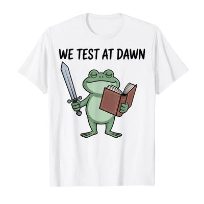 Teacher Frog We Test At Dawn Test Day Coordinator Final Exam Tshirt For Men Women 100 Cotton T Shirts Short Sleeve Tops 04201