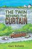 The Twin Behind the Curtain by Carl Scholz Paperback Book 9781035812820