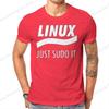 Kali Linux Root Programmer Linux Just Sudo It T Shirt Graphic Unisex Tees Summer Clothing Cotton Crewneck Tshirt