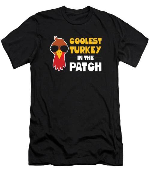 Coolest Turkey In The Patch Thanksgiving Turkey #1 T-Shirt S to 3XL S