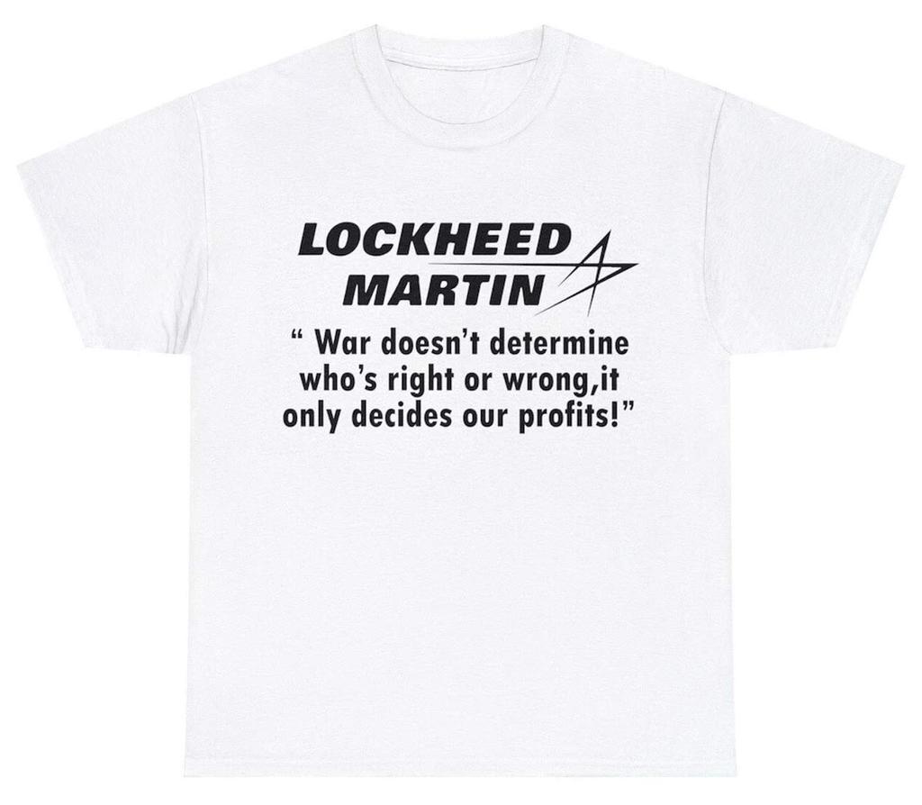 Womens Lockheed Martin T Shirt Funny Engineer Moral Ethics War Money Meme Gift Tee Unisex Oversized Cotton Casual Harajuku Summer
