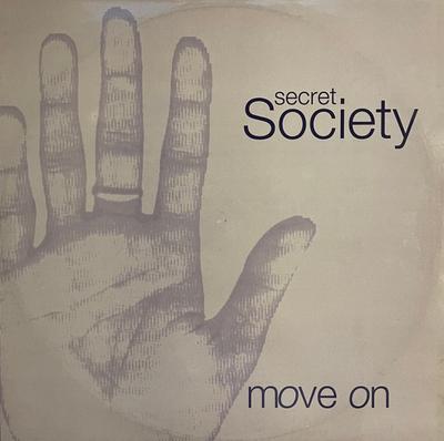 12inch Record SECRET SOCIETY - Move On SS001 Unheard Records 1994 UK Dance & Electronica Used