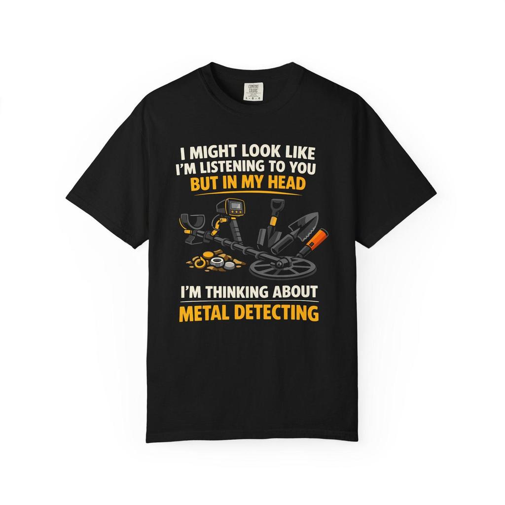 Metal detecting t-shirt funny hobby gift for detectorist treasure hunting tshirt