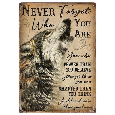 1 pc Nunca esqueça quem você é lobo espírito animal sinal lobo amante sinal vertical sala de estar fazenda sinal decoração de parede