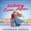 Holiday Ever After by Hannah Grace Paperback Book 9780349446684