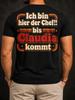 Ich Bin Hier Der Chef Bis Claudia Kommt Retro Orange Red Layered Typography Design Bold Graphic Mes Unisex All TShirt