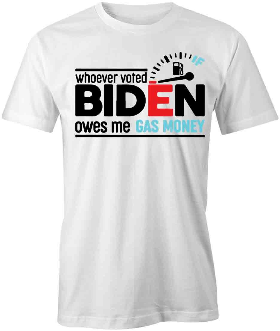 WHOEVER VOTED BIDEN TShirt Tee Printed Graphic T-Shirt Gift S1WCA848 M