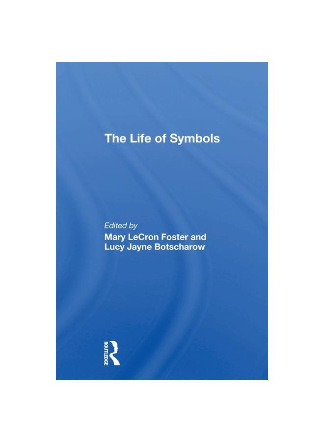 The Life Of Symbols