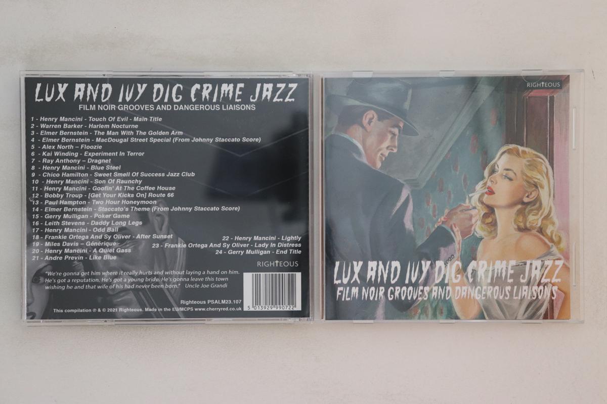 

CD VARIOUS Lux And Ivy Dig Crime Jazz PSALM23107 RIGHTEOUS 2021 UK Jazz Used