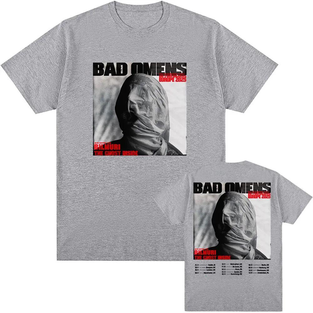 BAD OMENS Rock Band Graphic Tshirts Do You Feel Love Europe Tour Tshirt Streetwear Print Cotton Casual Loose T Shirt Unisex