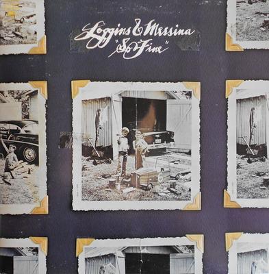 LP Record LOGGINS & MESSINA - So Fine PC33810 COLUMBIA 1975 US Rock Used