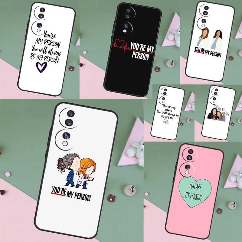 Greys Anatomy You are my person Case For Honor Magic 7 5 6 8 Lite Honor 400 200 Pro 50 70 90 X8c X9a X9b X9c X9d Win RT Cover