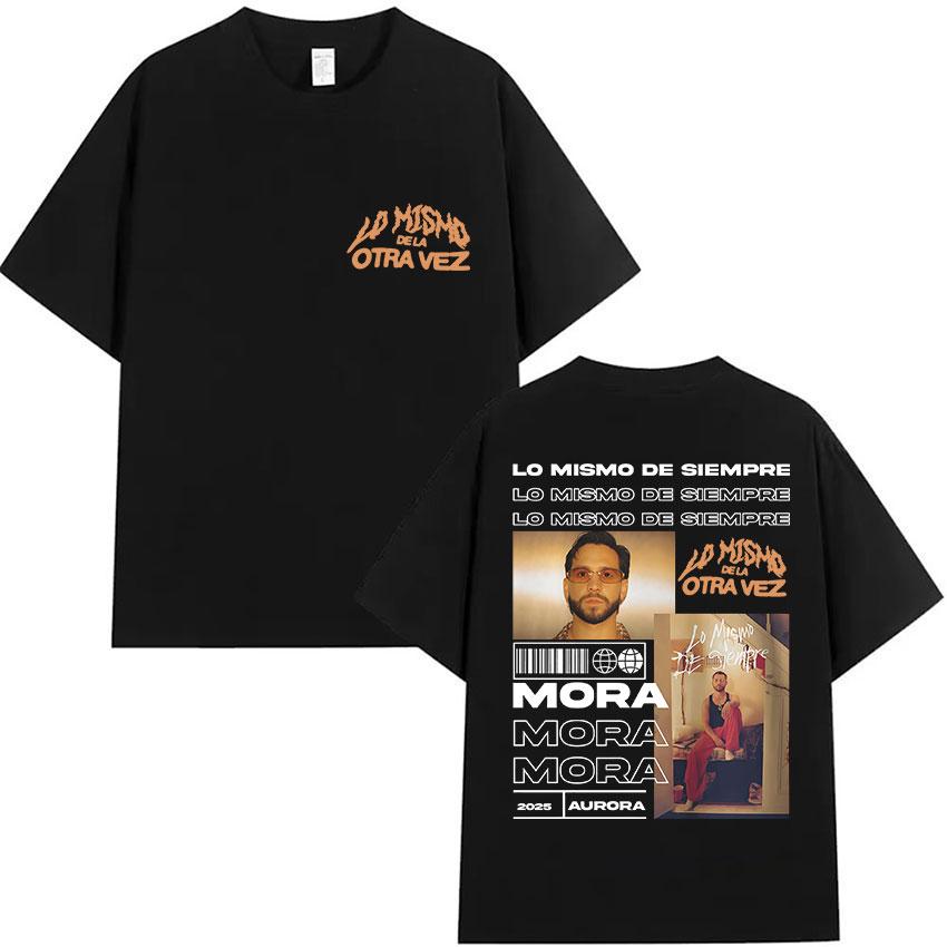 Singer Mora Lo Mismo De La Otra Vez Tour 2025 New Album T Shirts Men Women Summer ONeck High Quality Cotton TShirts Streetwear