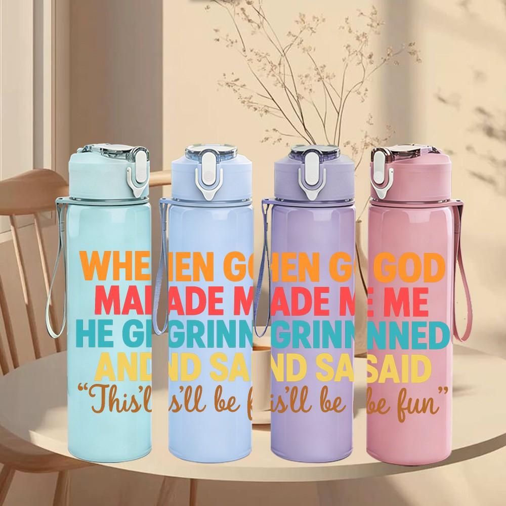 1PC God Made Me Grinned Funny Quote 750ml Color Plastic Sports Water Bottle Leakproof Flip Straw Lid Suitable for Sports Office Home Use