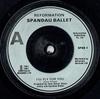 7inch Record SPANDAU BALLET  Ill Fly For You SPAN4 Chrysalis 1984 UK Dance  Electronica Used