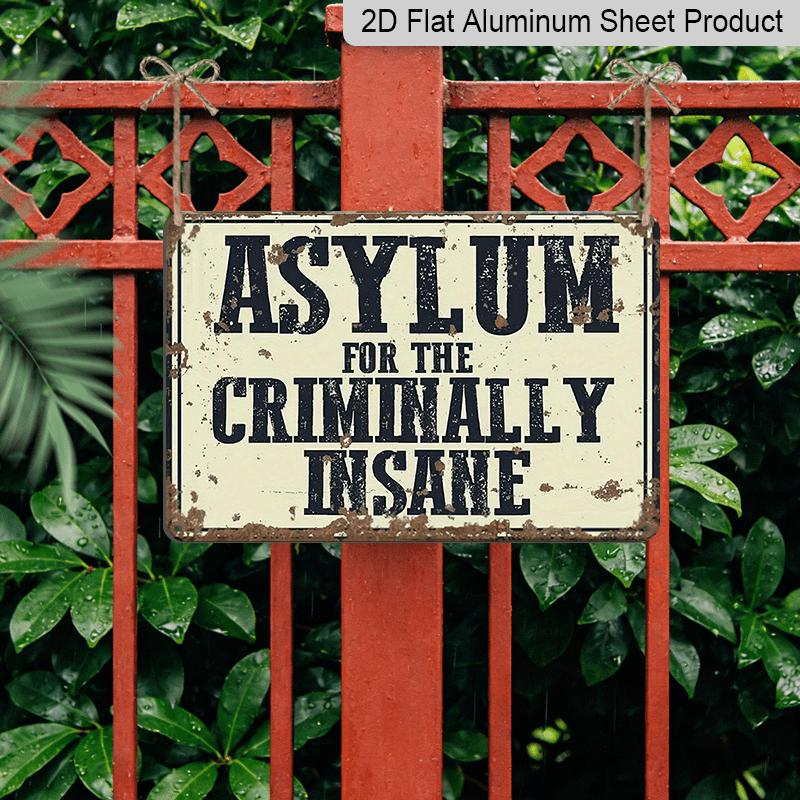 2D Flat, 1pc Vintage Asylum Wall Sign - "Asylum for The Criminally Insane" in Black Letters, Beige Background - Durable Aluminum Metal Horror Decor