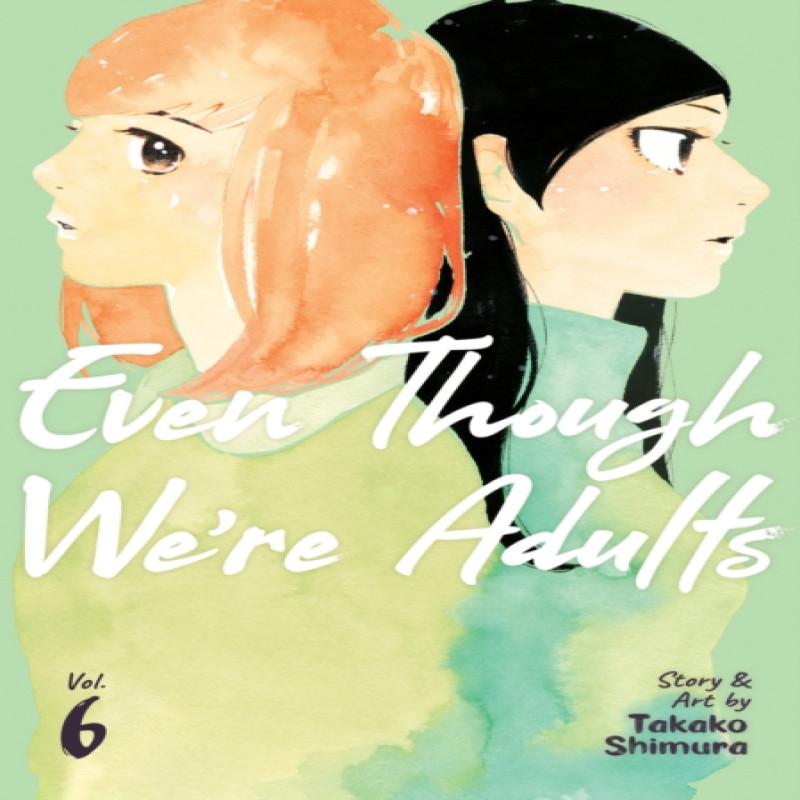 Even Though Were Adults Vol. 6 by Takako Shimura Paperback Book 9781685796693
