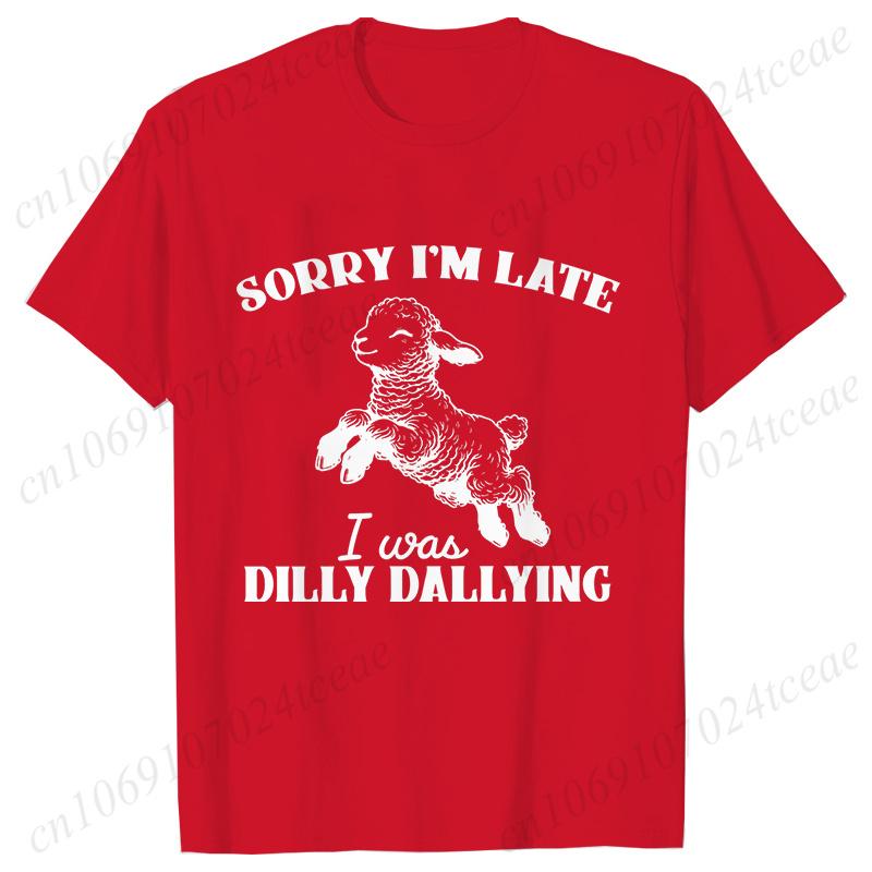 Sorry I'm Late I Was Dilly Dallying T-shirts for Women Funny Sheep Graphic Y2k Tops Summer Short Sleeve Tees Female Clothing