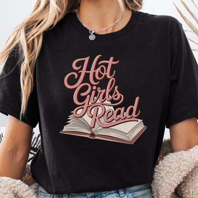 Hot Girls Read Shirt, Book Lover Graphic Tee, Pink Typography Reader T-Shirt
