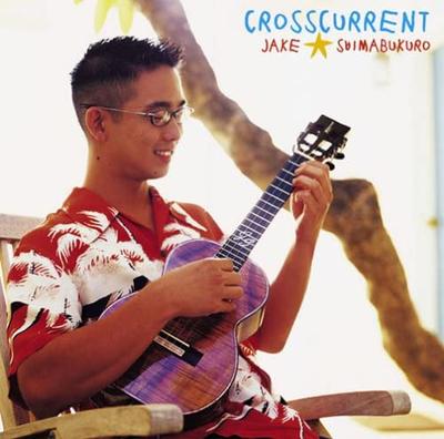 CD JAKE SHIMABUKURO  CROSSCURRENT LRA2095  2003 Japan ObiWorld Music Used