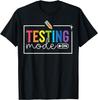 Funny Testing Mode On Testing Day Motivational Teacher Kids T-Shirt