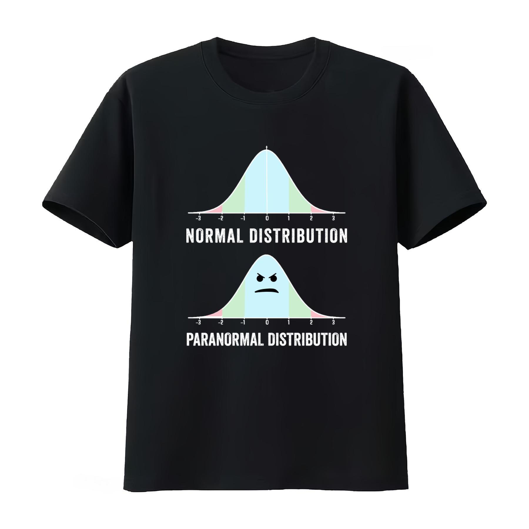 

Funny Paranormal Distribution T Shirt for Math Science Geeks Unisexs Clothing and Womens Clothing 2026 Summer New T Shirt S
