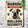Vintage Bulldog Security Tin Sign X Inch Heavy Duty Metal Wall Decor