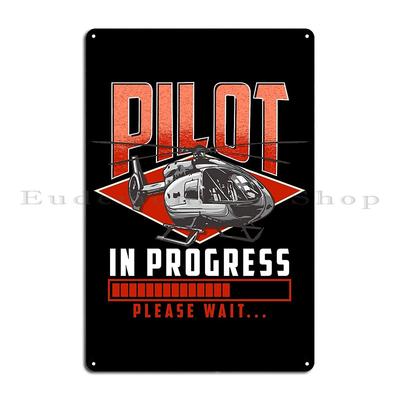 Pilot in Arbeit Bitte warten Sie Helikopterlizenz Metallschild Wand Höhle Club Küche Erstellen Schild Blechschild Poster