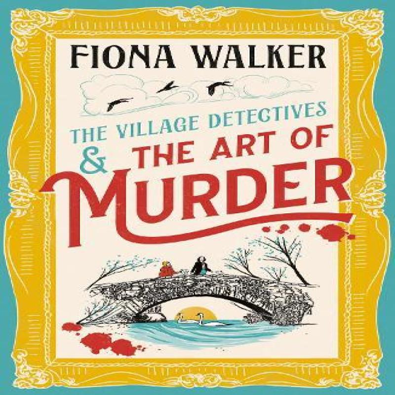 The Art of Murder by Fiona Walker Paperback Book 9781835619254