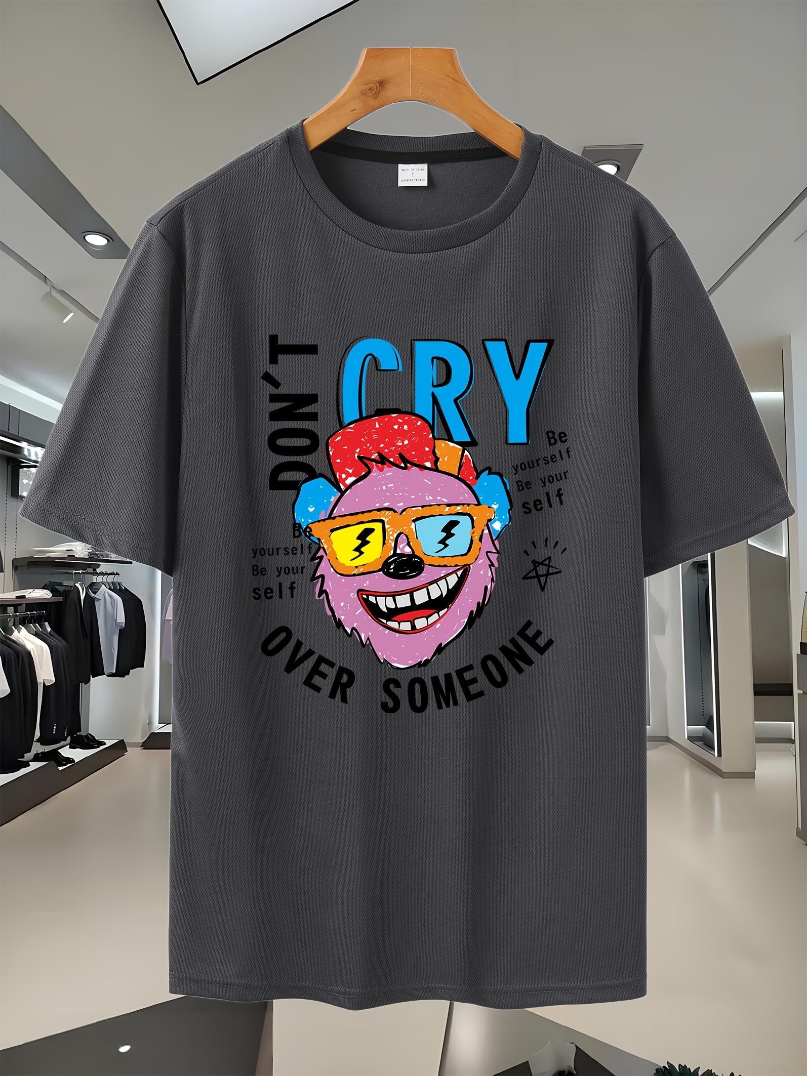 Black Don t Cry Over Someone Graphic T-shirt - Casual Short Sleeve Tee with Colorful Print S