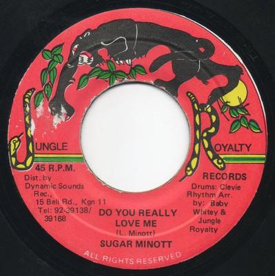 7inch Single SUGAR MINOTT Do You Really Love Me NONE Jungle Royalty Jamaica Reggae Ska Dub Gebruikt