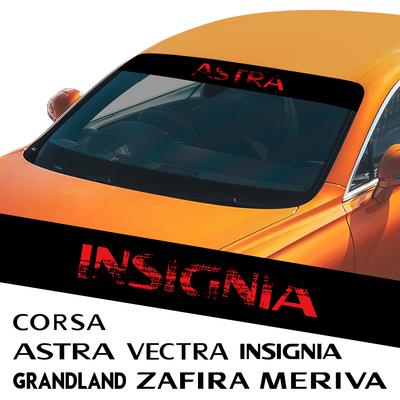 Car Stickers Front Windshield Decals For Vauxhall Astra Corsa Insignia Mokka Vectra Adam Combo Crossland X Tigra Zafira