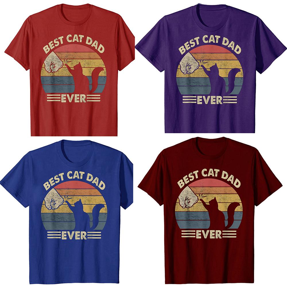 Funny Best Cat Dad Ever Graphic 100% Cotton T-shirts Men Women's Fashion Casual Tshirt Loose Oversized Streetwear T Shirt
