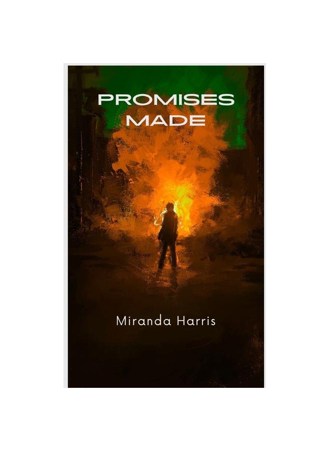Promises made promises kept. Promises made promises kept
