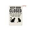 Funny Cat Close Door Metal Wall Art Poster Cafe Decor