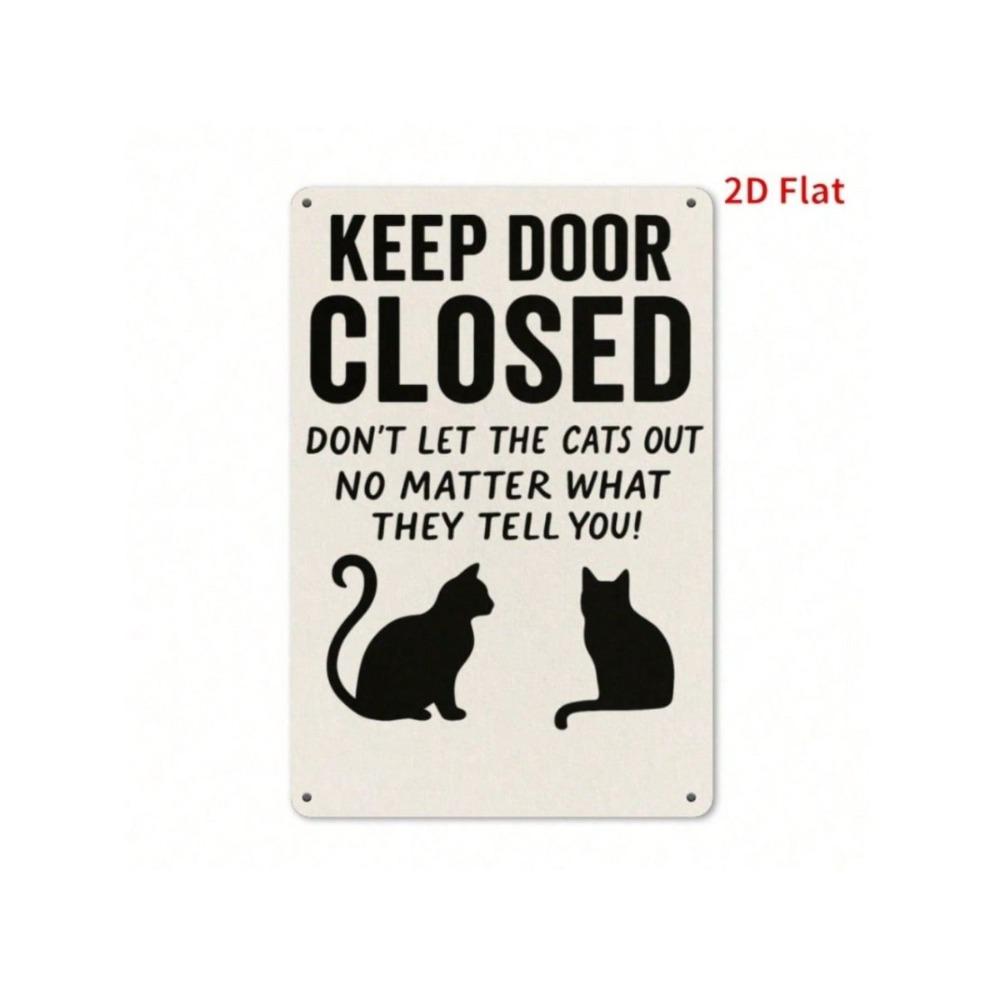 Funny Cat Close Door Metal Wall Art Poster Cafe Decor