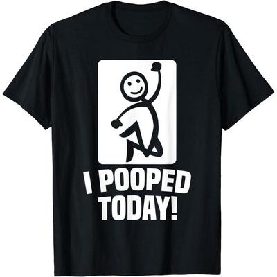 Ich habe heute gekackt Lustiges sarkastisches Neuheits-Grafik-Unisex-Shirt