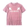 Funny Leg Rests Dad Joke Gift T-Shirt Adult Oversized Hip Hop Tops & Tees Cotton Tshirts Casual Short Sleeves Fashion Streetwear