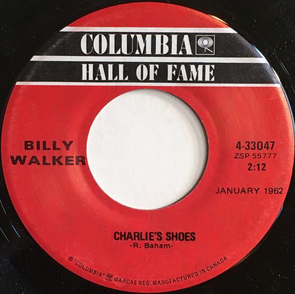 

7-дюймовая пластинка БИЛЛИ УОКЕР - Туфли Чарли / Спасибо тебе за Cal 433047 COLUMBIA Канада Кантри/Фолк Б/У