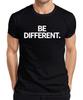 Be Different Stateunisext White Text Minimalist Gift Unisexs Tshirt