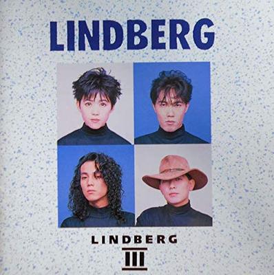 CD LINDBERG - LINDBERG III TKCA30052 Japan Record 1990 Japan Japanese Pop/Rock Used