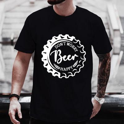 Don't Worry Beer Graphic T Shirt for Men Tops Friends Drinking Party Short Sleeve Tee Y2k Clothing Fashion Beer DAY Streetwear