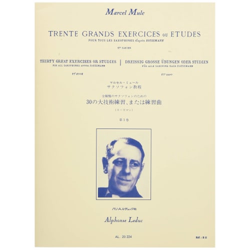 

Alphonse Leduc Marcel Mule: 30 Great Exercises or Etudes for All Types of Saxophone (Sussman) Volume 1 (Saxophone Instruction Book) Leduc Publishing
