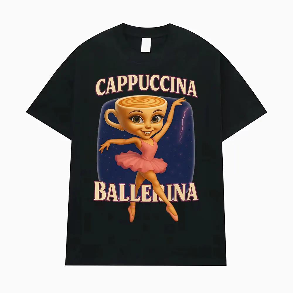 Cappuccina Ballerina Funnu Italian Brainrot Meme T-shirt Womens Fashion Trend T-shirt Casual T-shirt