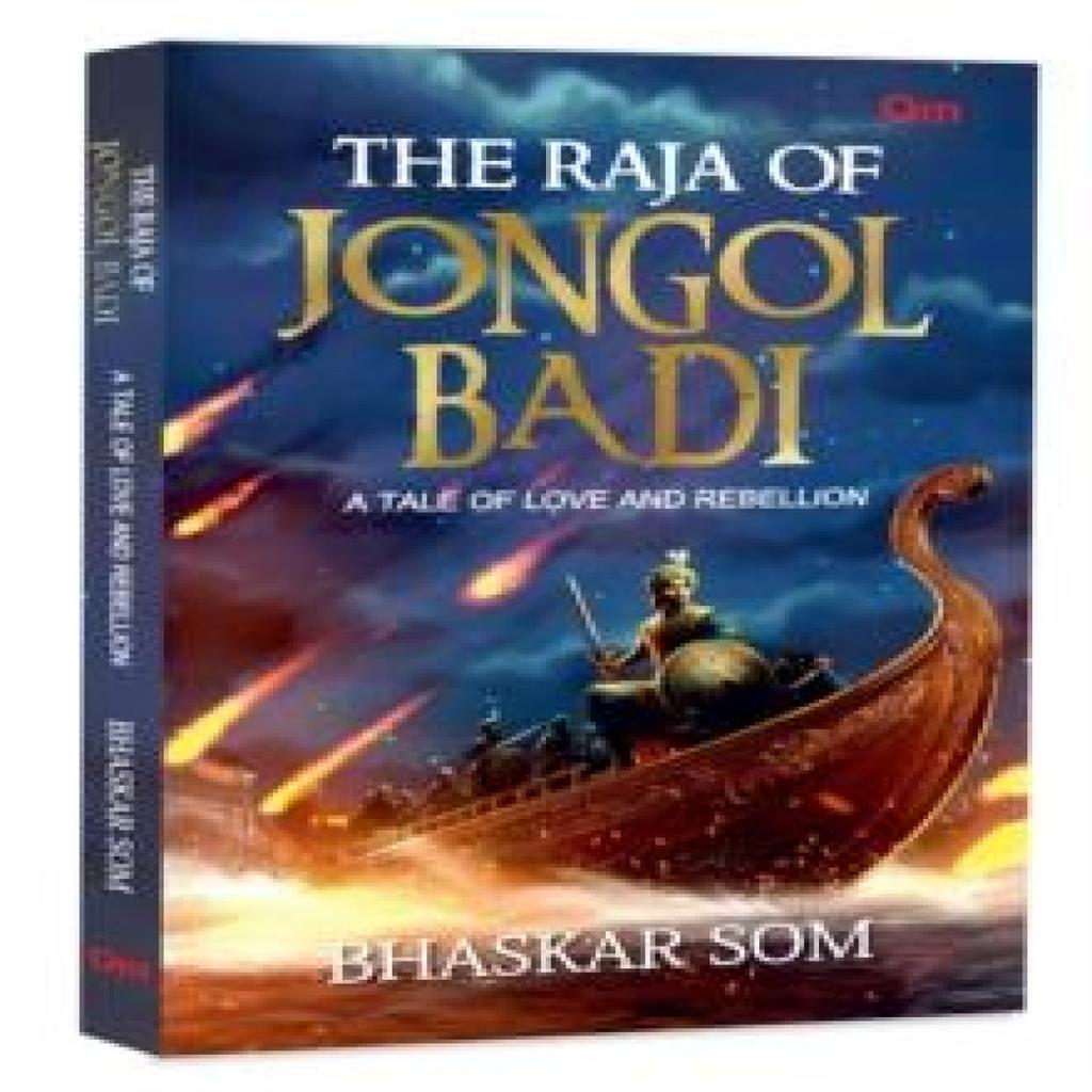 The Raja of Jongol Badi by Bhaskar Som Paperback Book 9788119750979