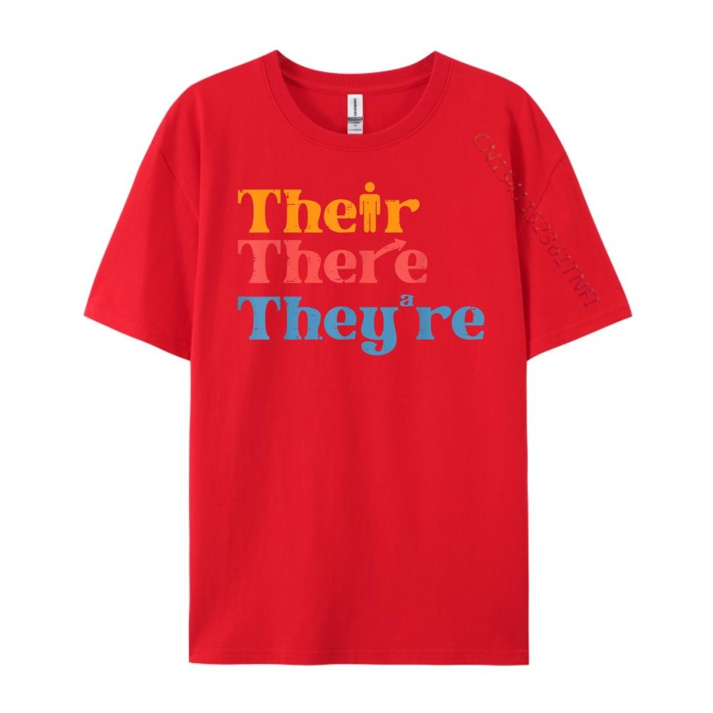 English Teacher Their There Theyre Funny Grammar Street Wear T Shirt ClassicMen Short Sleeve Tee Creative S